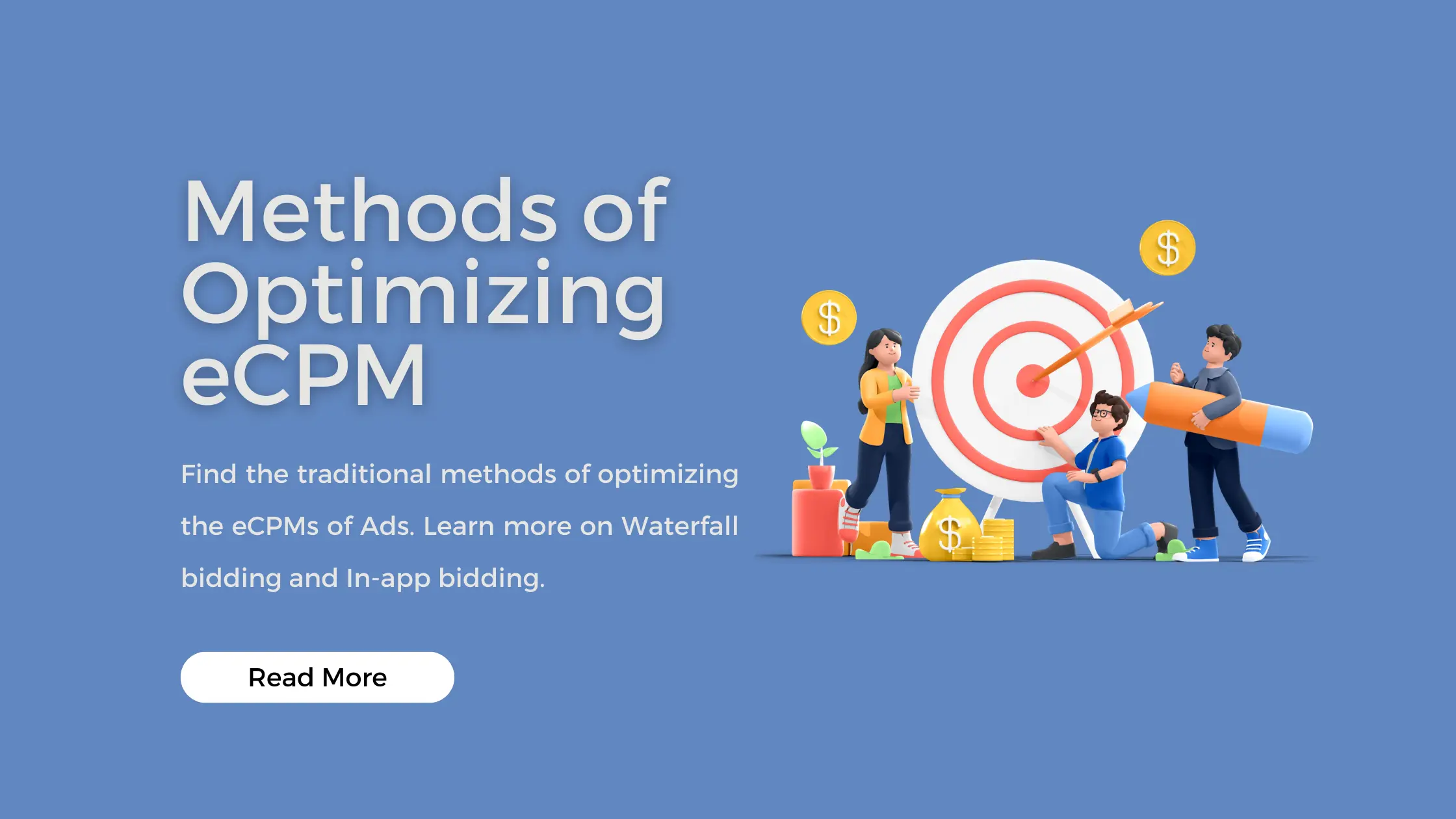 Methods of optimizing ECPM for ads for increased revenue optimization