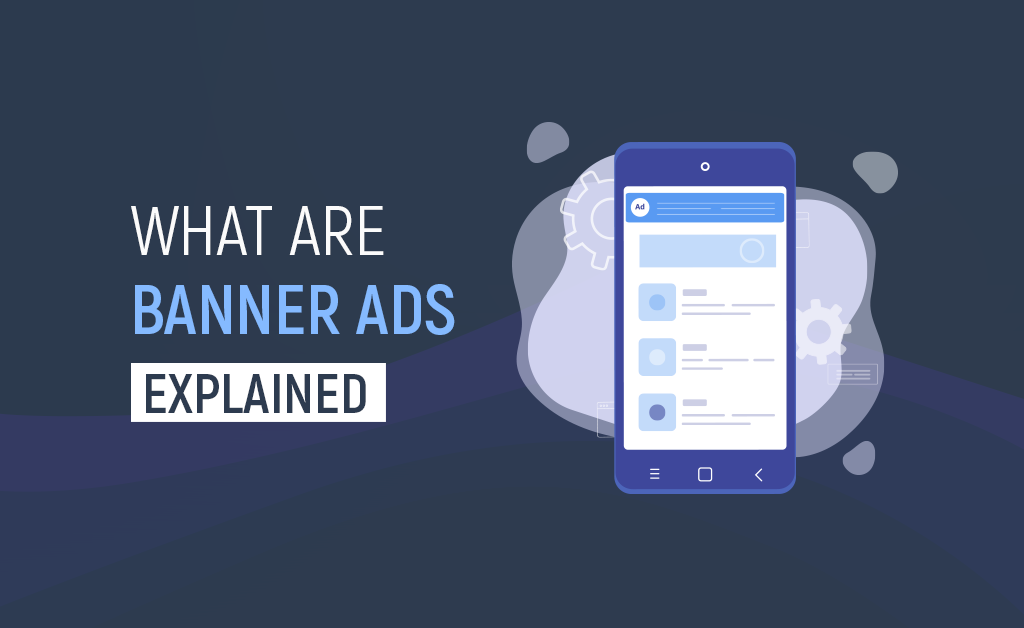 what are banner ads all banner ads details explained