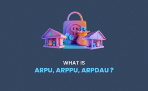What is ARPU, ARPPU, ARPDAU and more?