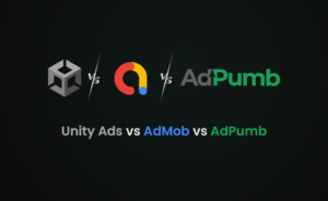 Unity Ads vs AdMob vs AdPumb